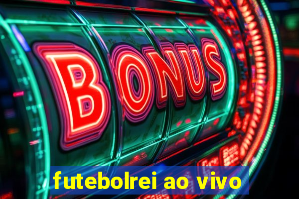 futebolrei ao vivo